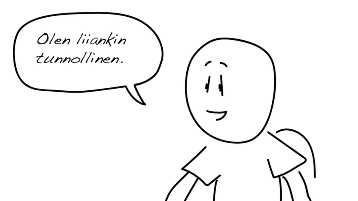 Olen liiankin tunnollinen.
