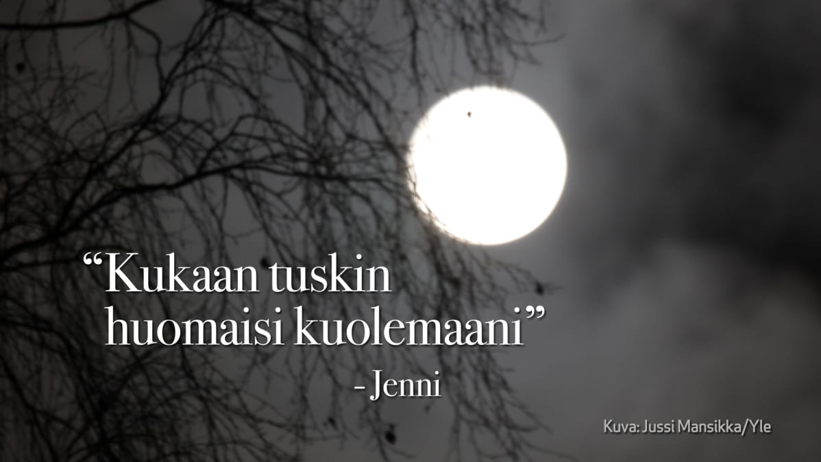 Kukaan tuskin huomaisi kuolemaani