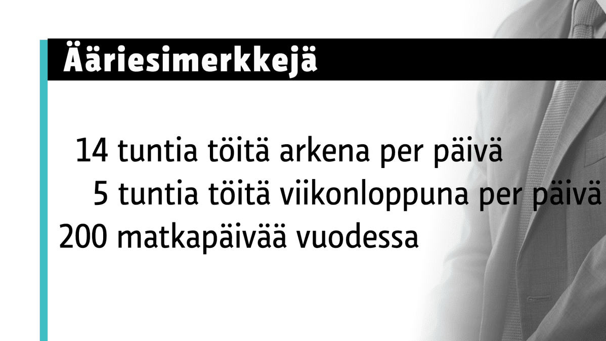 Ääriesimerkkejä johtajien työtaakasta