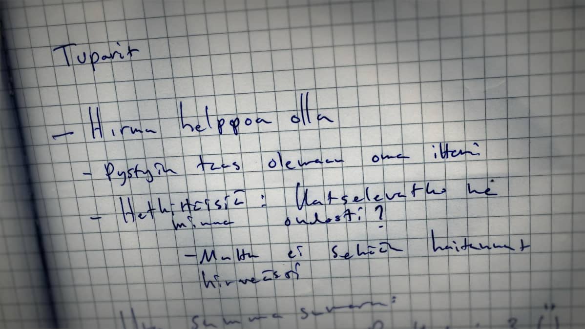 Jonaksen päiväkirjassa lukee: tuparit, hirmu helppo olla, pystyn taas olemaan oma itseni.