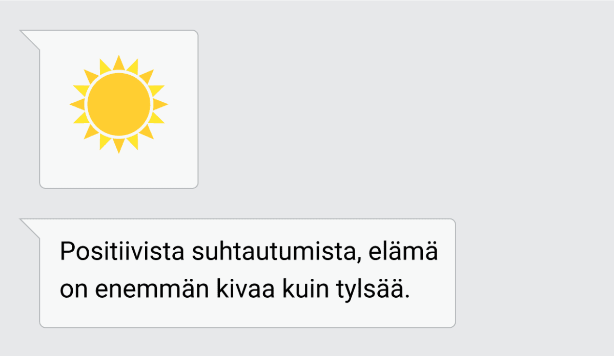 Aurinkoemoji – Positiivista suhtautumista, elämä on enemmän kivaa kuin tylsää