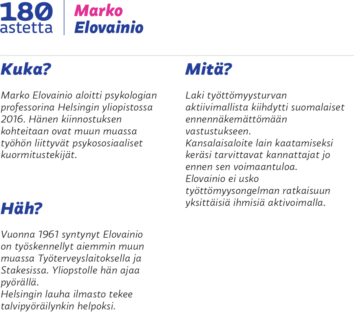 Faktalaatikko Marko Elovainiosta.