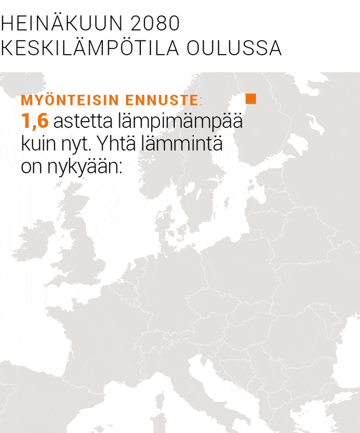Heinäkuun 2080 keskilämpötila Oulussa.