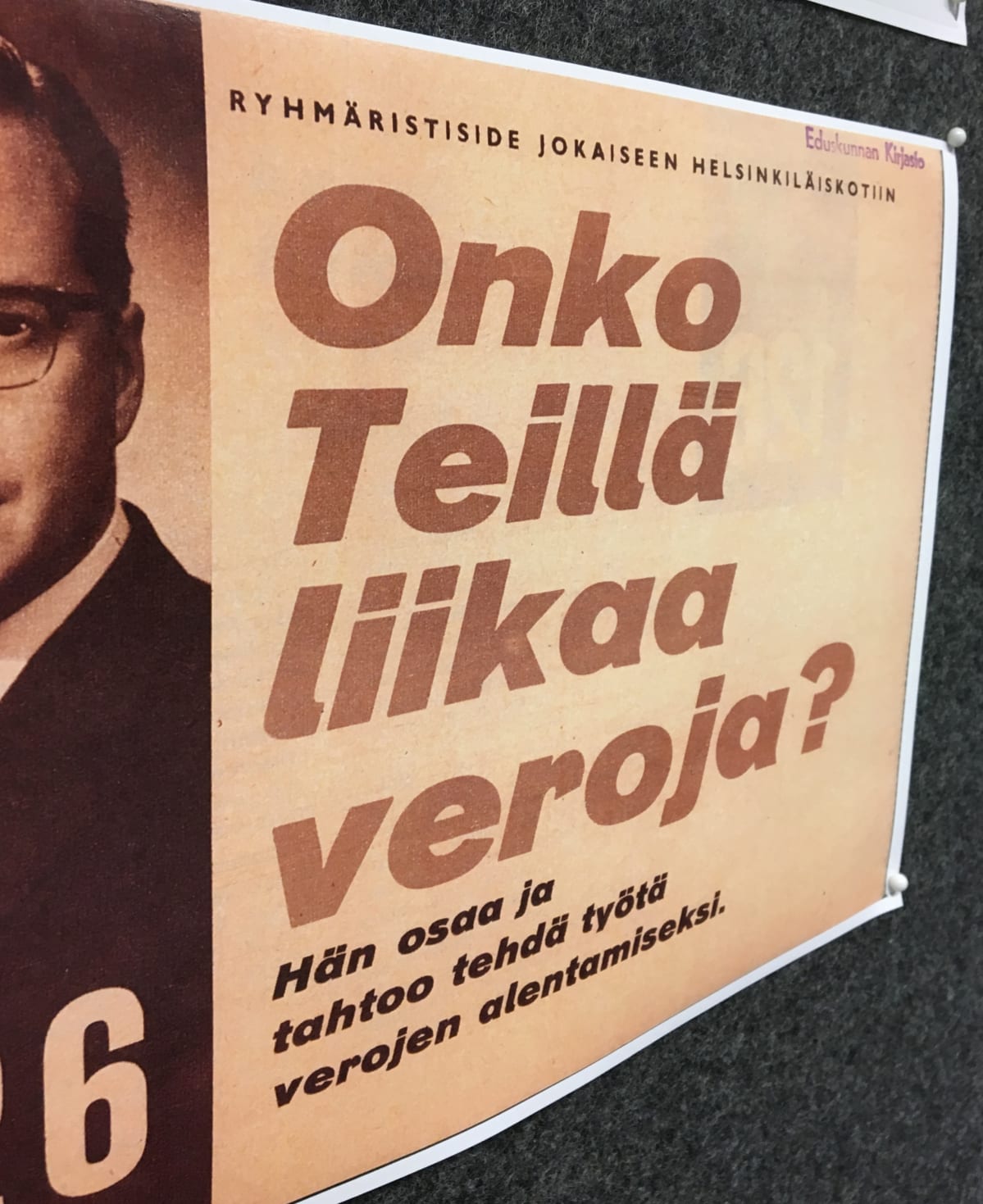Vanhat vaalijulisteet näyttely.