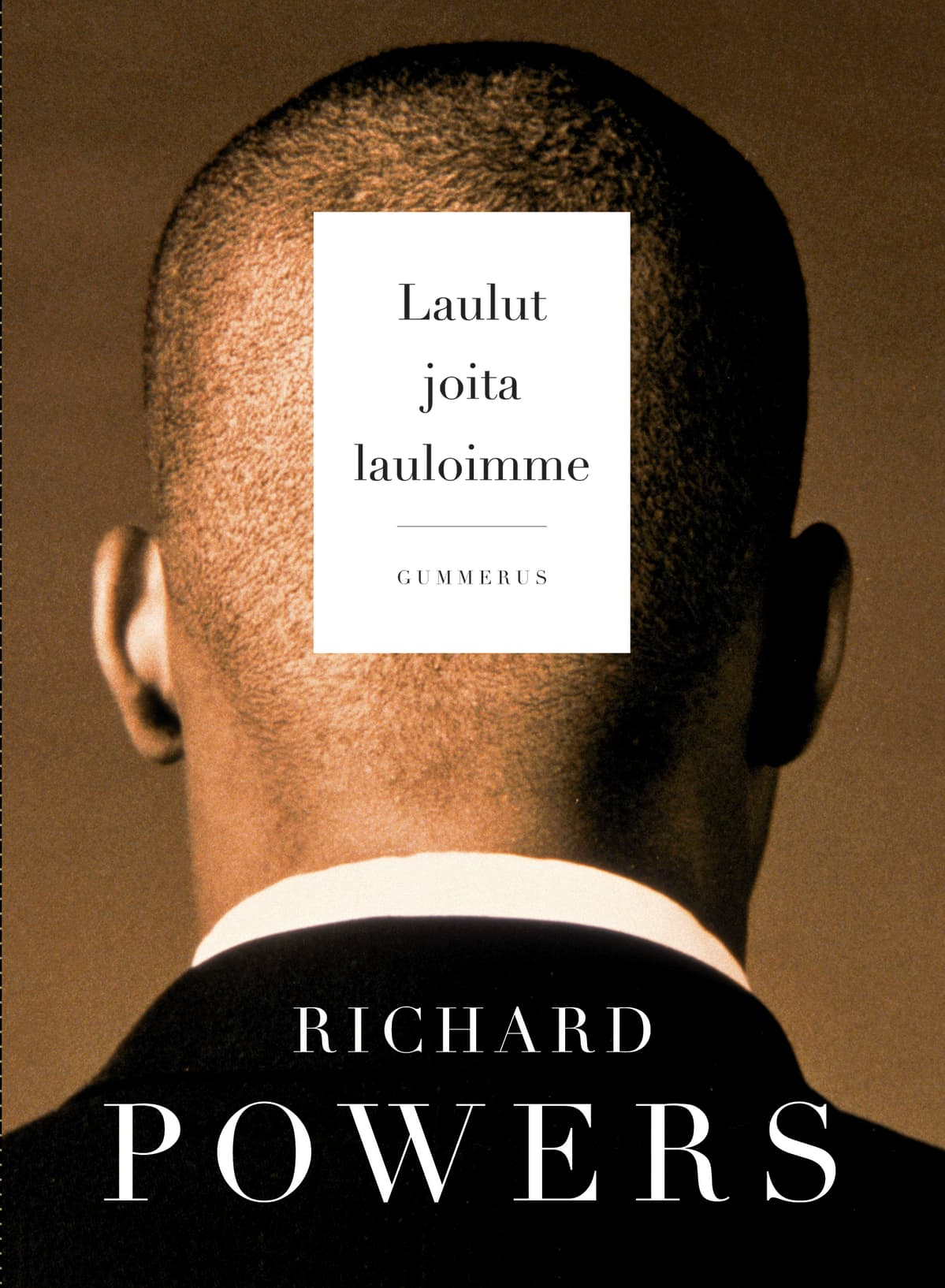 laulut_joita_lauloimme Richard Powers