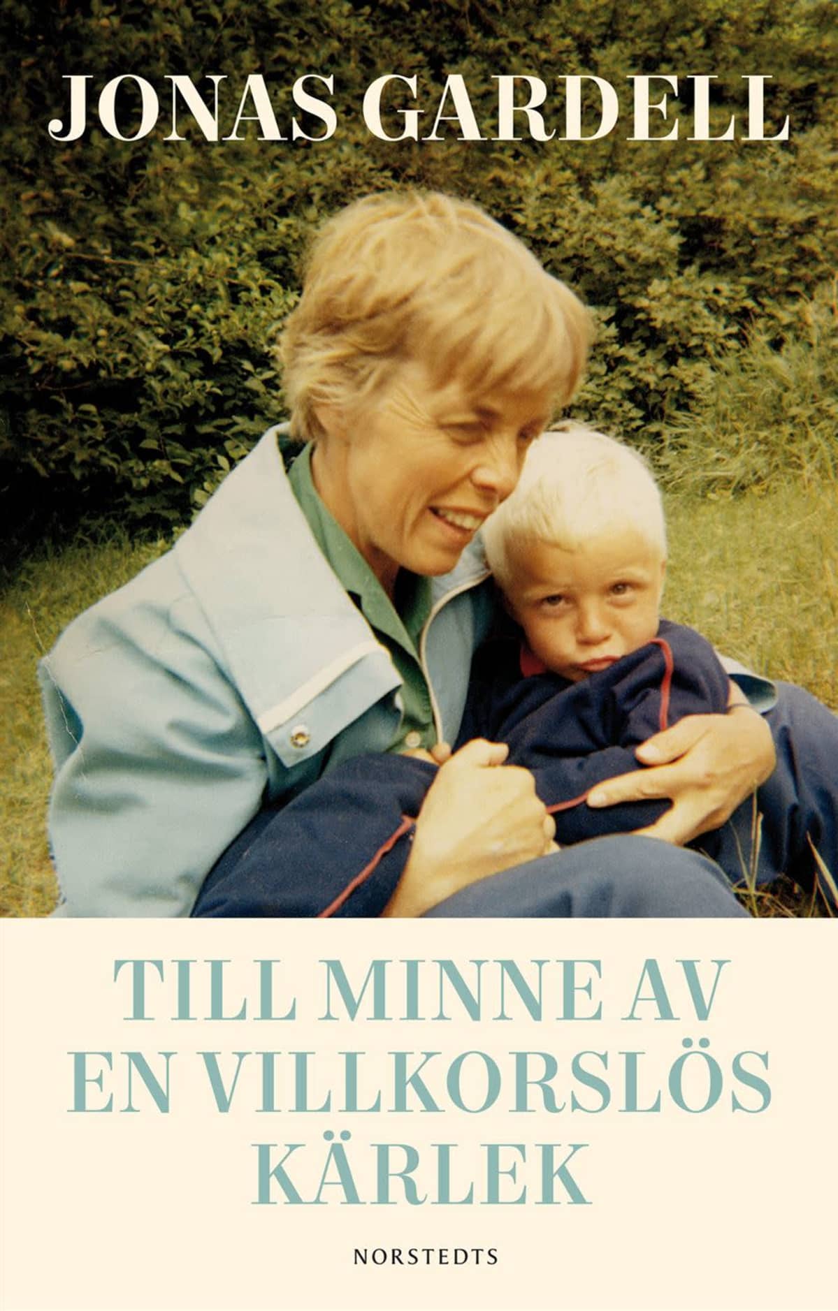 Pärmbild av Till minne av villkorslös kärlek