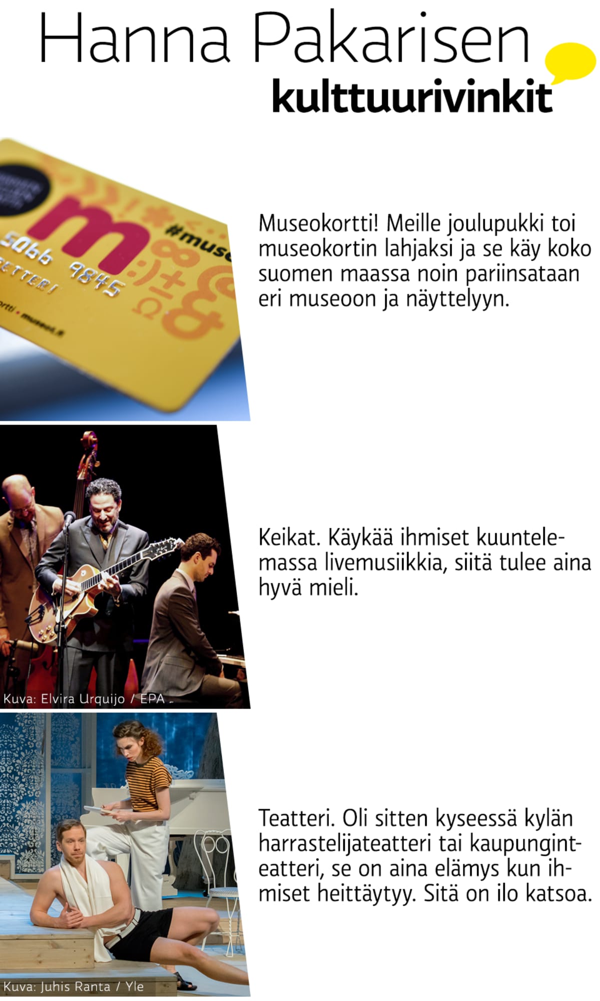Hanna Pakarisen kulttuurivinkit.