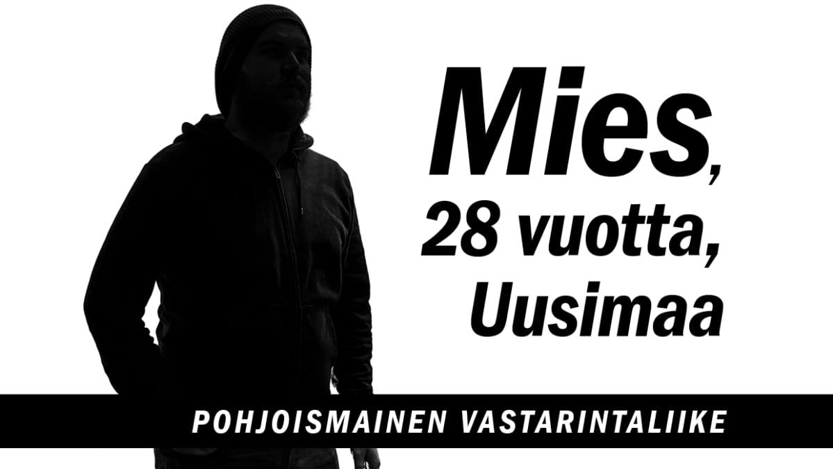 Mies, 28 vuotta, Uusimaa, Pohjoismainen Vastarintaliike.