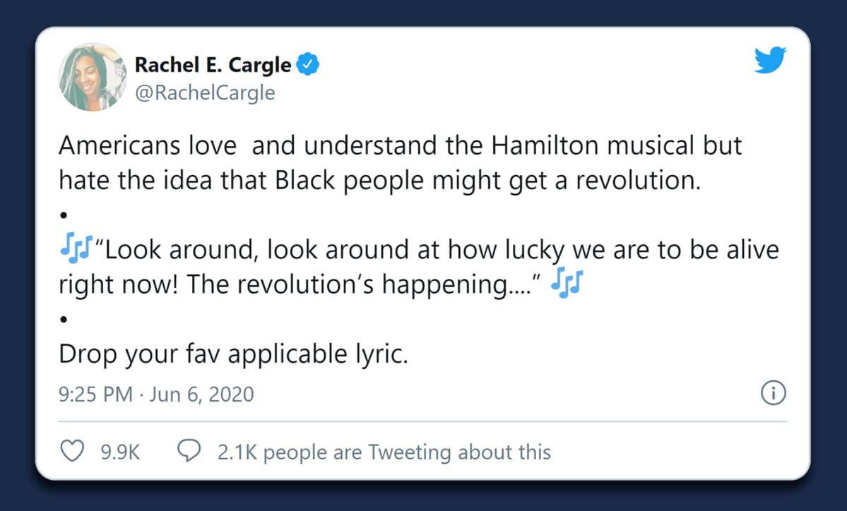 Black Lives Matter -aktivisti Rachel E. Cargle pyytää twiitissään ihmisiä kertomaan oman suosikkinsa Hamilton-lauluista, jotka sopivat BLM-teemaan.