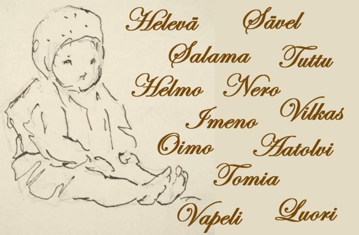Viivapiirros istuvasta lapsesta sekä nimet Helevä, Sävel, Salama, Tuttu, Helmo, Nero, Imeno, Vilkas, Oimo, Aatolvi, Tomia, Vapeli ja Luori.
