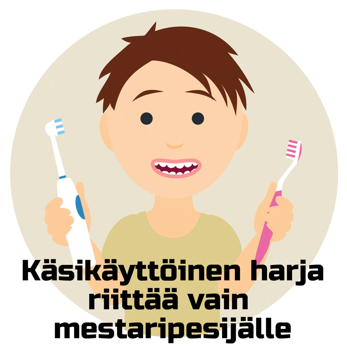 Käsikäyttöinen harja riittää vain mestaripesijälle -piirros