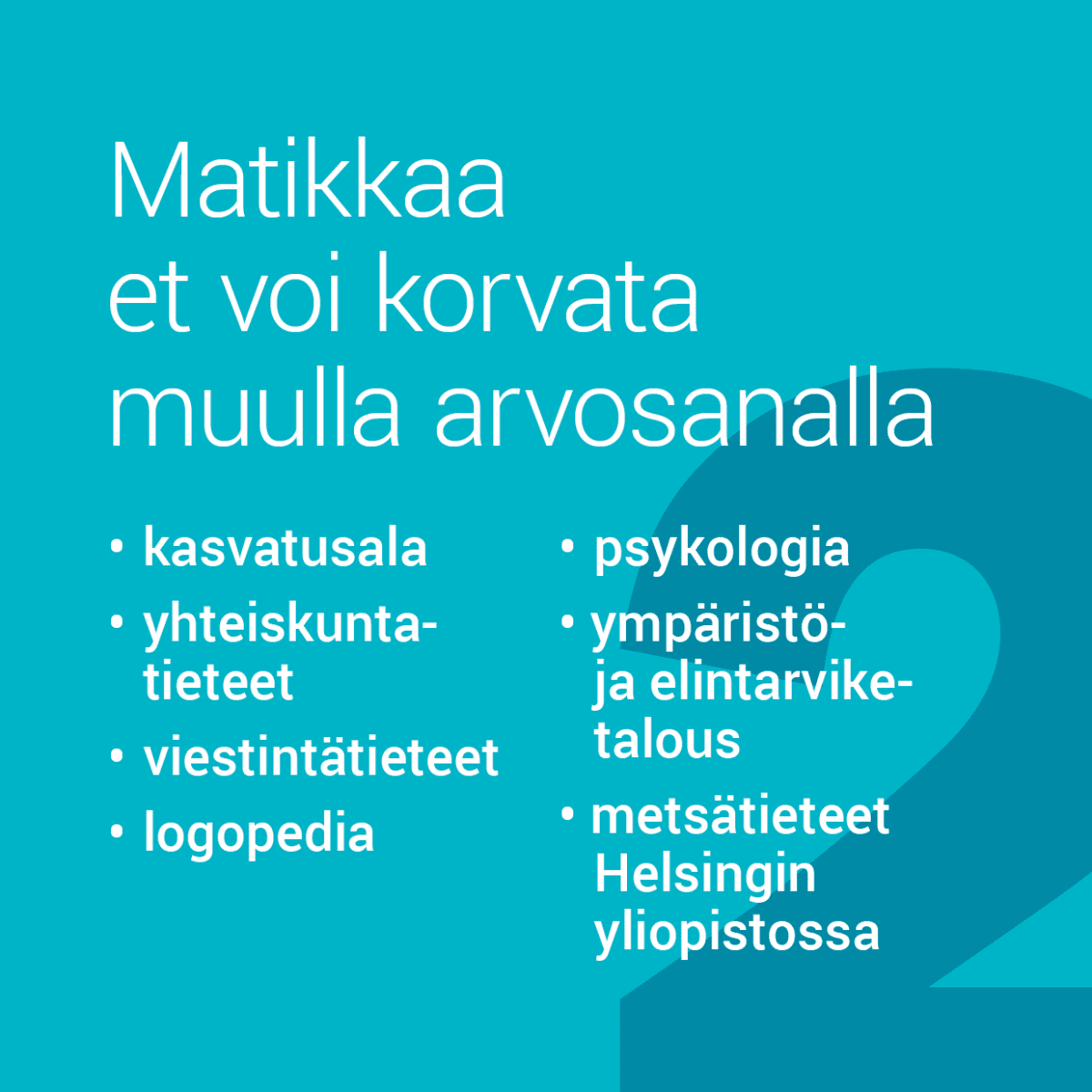 Monilla yhteiskunnallisilla aloilla matikka otetaan huomioon yhtenä pisteytettävistä arvosanoista. Jos et ole kirjoittanut matikkaa, et saa siitä pisteitä. Sinut kuitenkin otetaan todistusvalinnassa huomioon. Kasvatusalalla todistusvalinnalla pääsee soveltuvuuskokeisiin. Lisäksi yliopistot ovat määränneet kynnysrajoja arvosanoille.