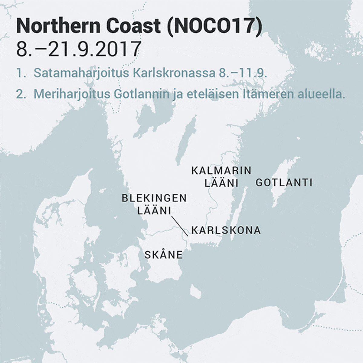 Northern Coast (NOCA17) -sotaharjoitus Itämerellä 8.–21.9.2017.