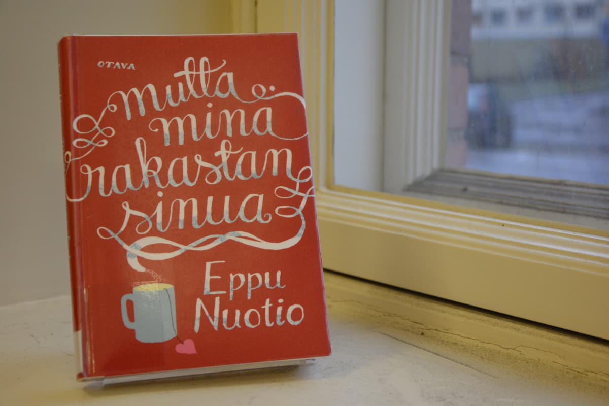 Eppu Nuotio: Mutta minä rakastan sinua