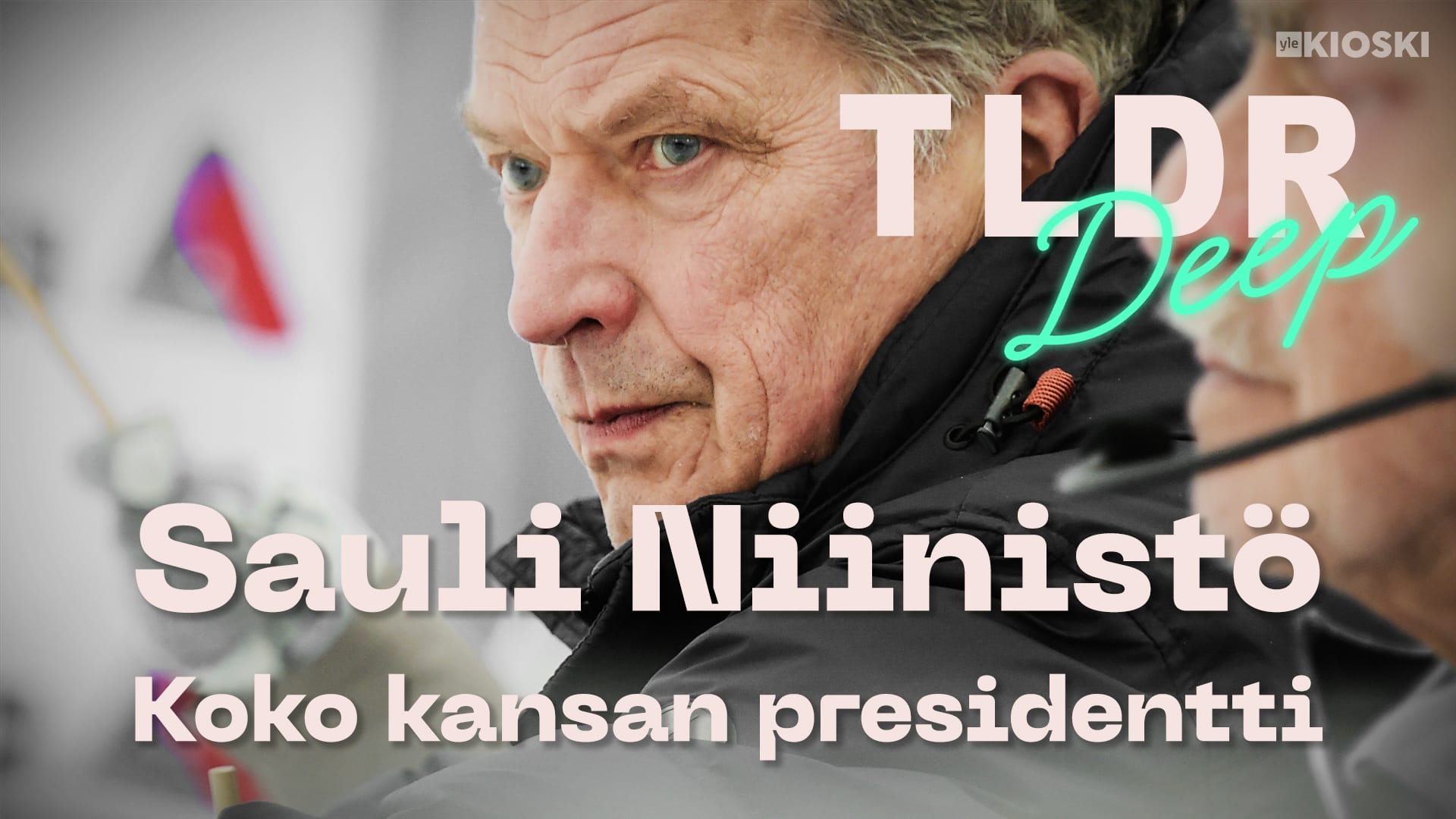 Sauli Niinistö tasavaltamme presidentti TLDR Deep Yle Areena