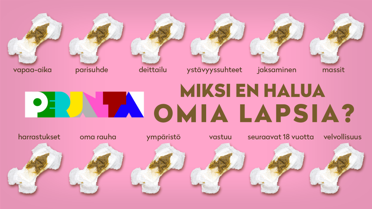 Perjantai: Miksi en halua omia lapsia?