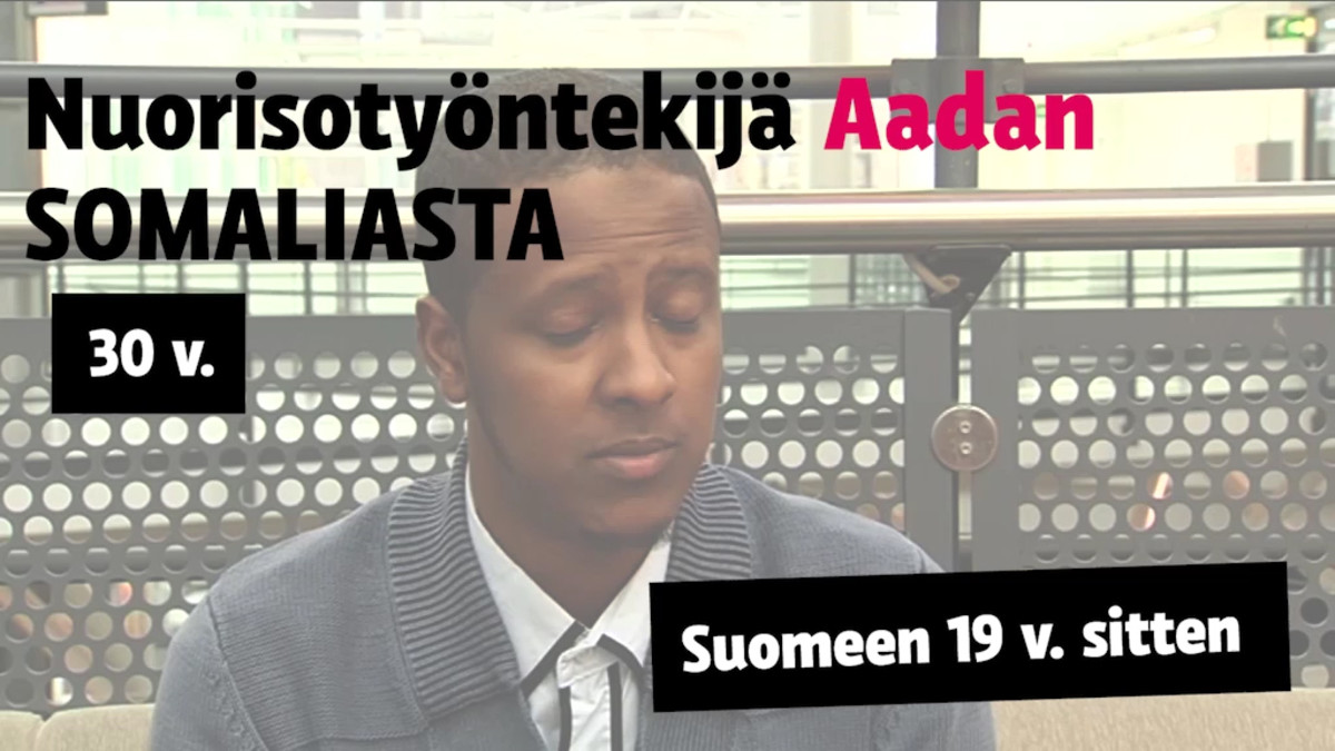 Aadan, 30, nuorisotyöntekijä, tuli Somaliasta Suomeen pakolaisena siskonsa kanssa 19 vuotta sitten