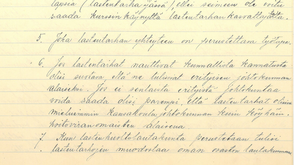 Suomen lastentarhaopettajien yhdistyksen perustamisasiakirja, 11.1.1919. Järjestön arkisto on säilytyksessä Toimihenkilöarkistossa Helsingissä.