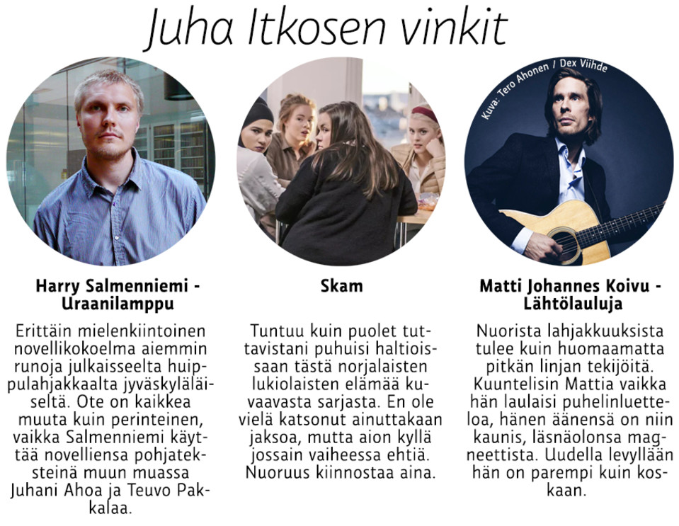 Juha Itkosen vinkit.