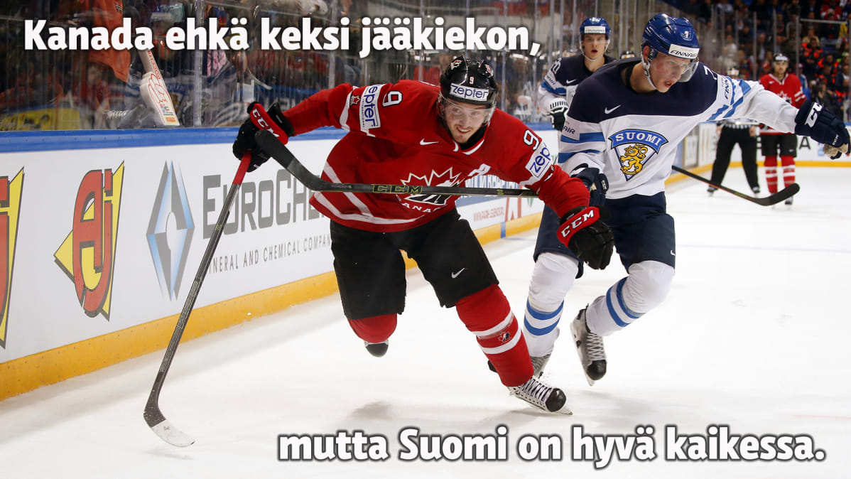 Kanada ehkä keksi jääkiekon, mutta Suomi on hyvä kaikessa.