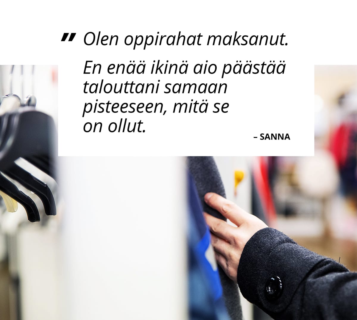 Sannan käsi ja vaatteita kirpputorilla.