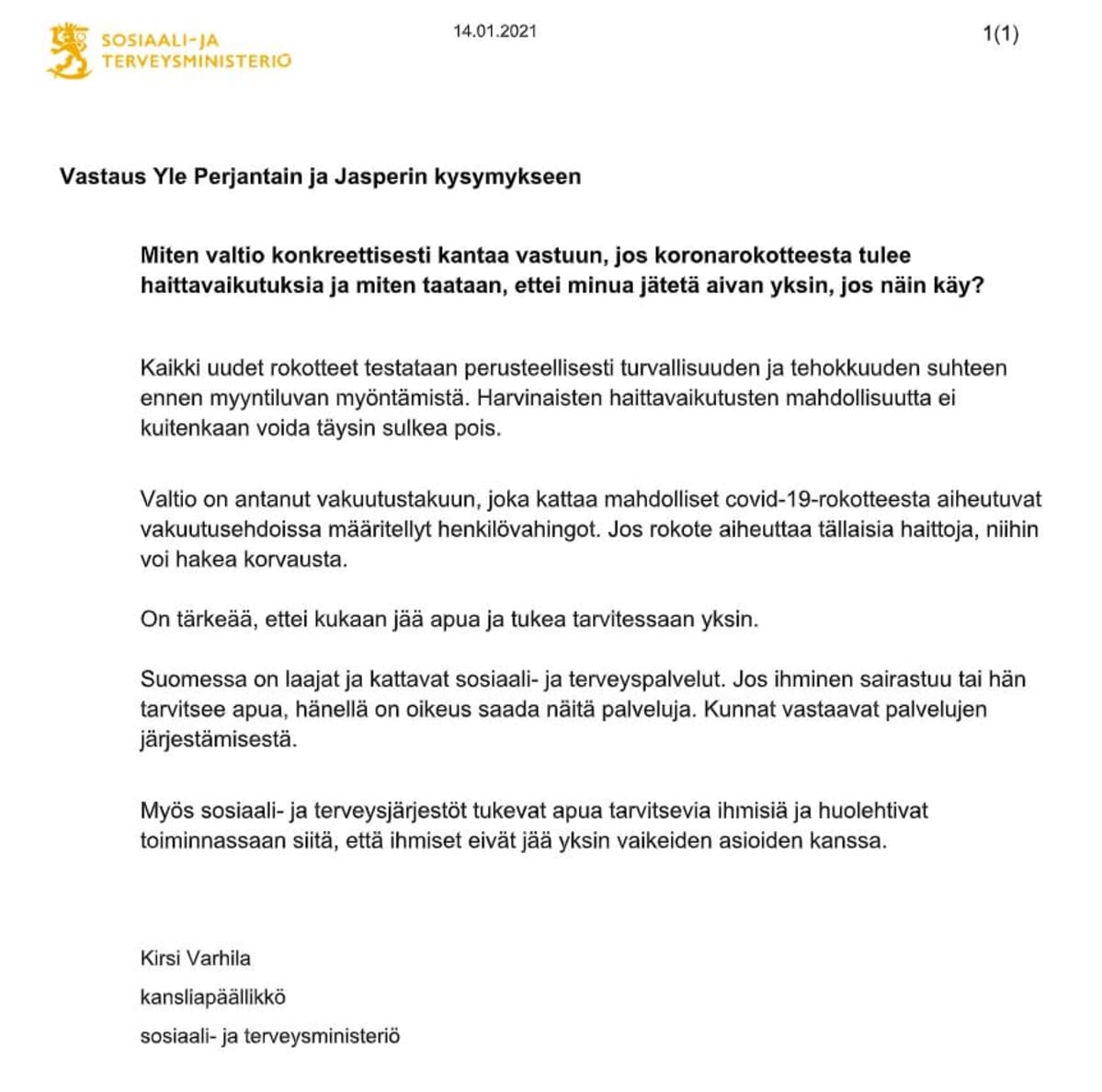 Sosiaali- ja terveysministeriön kansliapäällikkö Kirsi Varhilan vastaus Jasper Mäki-Jokelalle