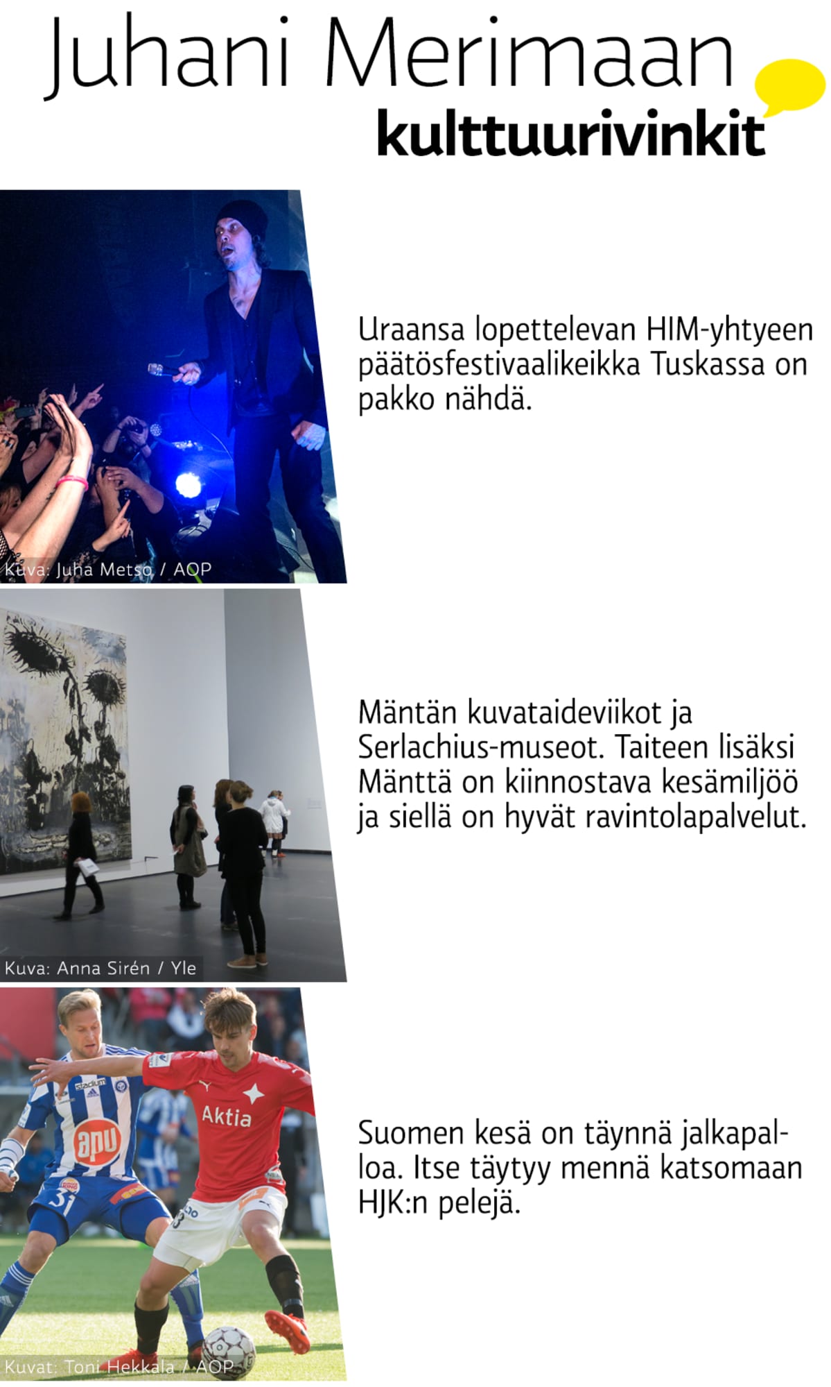 Juhani Merimaan kulttuurivinkit.