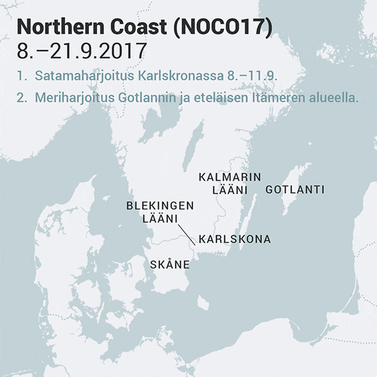 Northern Coast (NOCA17) -sotaharjoitus Itämerellä 8.–21.9.2017. 