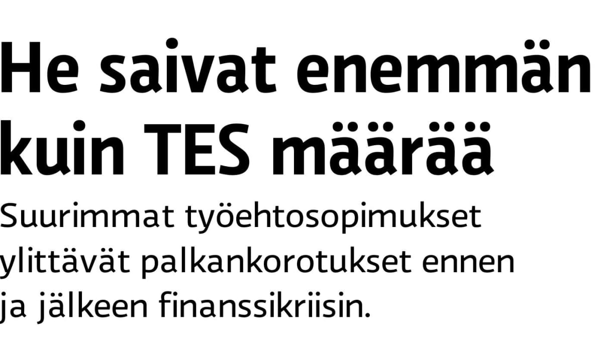 He saivat enemmän kuin TES määrää