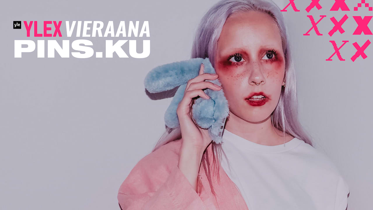 Vieraana pins.ku "Ihmisistä ei oikeesti välitetä tarpeeks" YleX Ilta