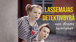 LasseMajas detektivbyrå - von Broms hemlighet