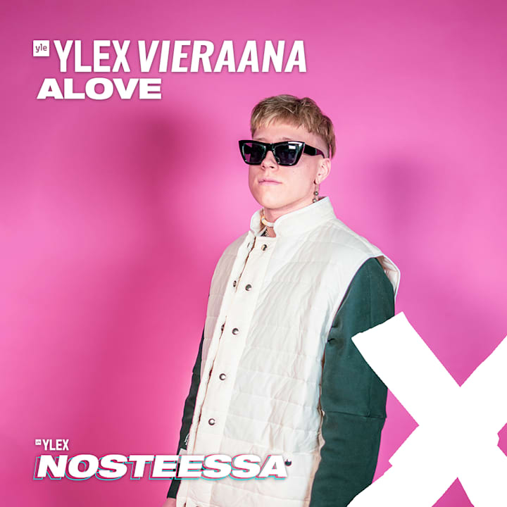 Alove Ylex Nosteessa Sarjasta Vieraana Sarjaa Tehdessa On Saanut Eri Kulmia Musiikin Tekemiseen Audio Areena