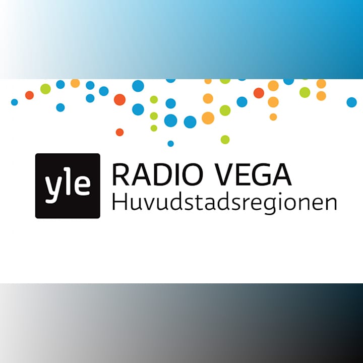 Radio Vega Huvudstadsregionen | Yle Huvudstadsregionen | Yle Areena –  podcastit