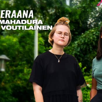 Susani Mahadura ja Maiju Voutilainen vieraana: "Me ei voida enää ummistaa meidän silmiä"
