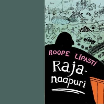 Kirjakammi: Roope Lipasti: Rajanaapuri