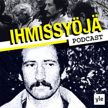 Käsikirjoittaja Ville Hytönen: Ihmissyöjä-podcast on taideteos, ei viihdettä