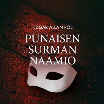 Edgar Allan Poe: Punaisen surman naamio
