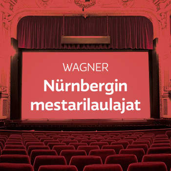 Wagnerin ooppera Nürnbergin mestarilaulajat