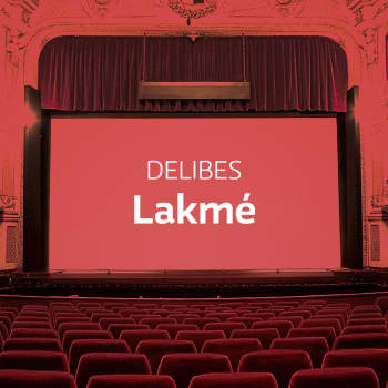 Delibesin ooppera Lakmé