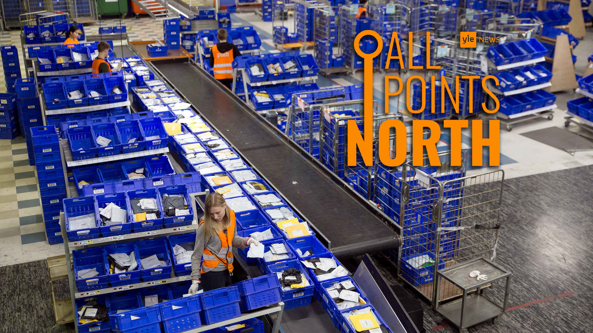 Photo of Posti logistics facility, featuring the All Points North podcast logo.