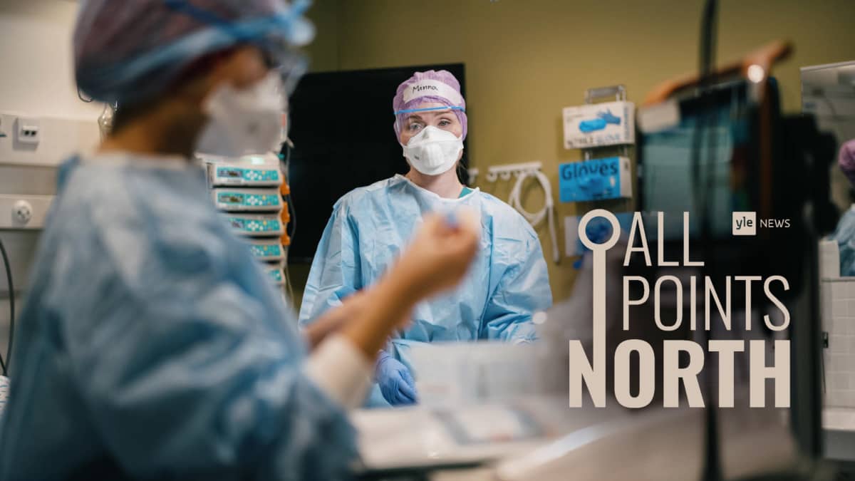 Health care workers at a Helsinki hospital's intensive care unit, featuring the All Points North podcast logo. 