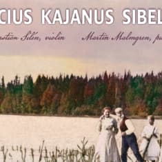 Pacius - Kajanus - Sibelius / Silen & Malmgren