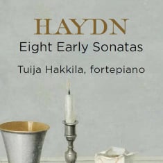 Joseph Haydn: Eight Early Sonatas / Tuija Hakkila