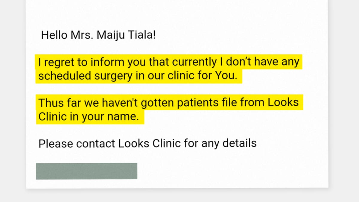 Kuvakaappaus Maiju Tialalle vastatusta sähköpostiviestistä, jossa hänelle kerrotaan, että hänelle ei ole varattu aikaa klinikalle ja että hänen tulisi ottaa yhteys The Look Cliniciin.