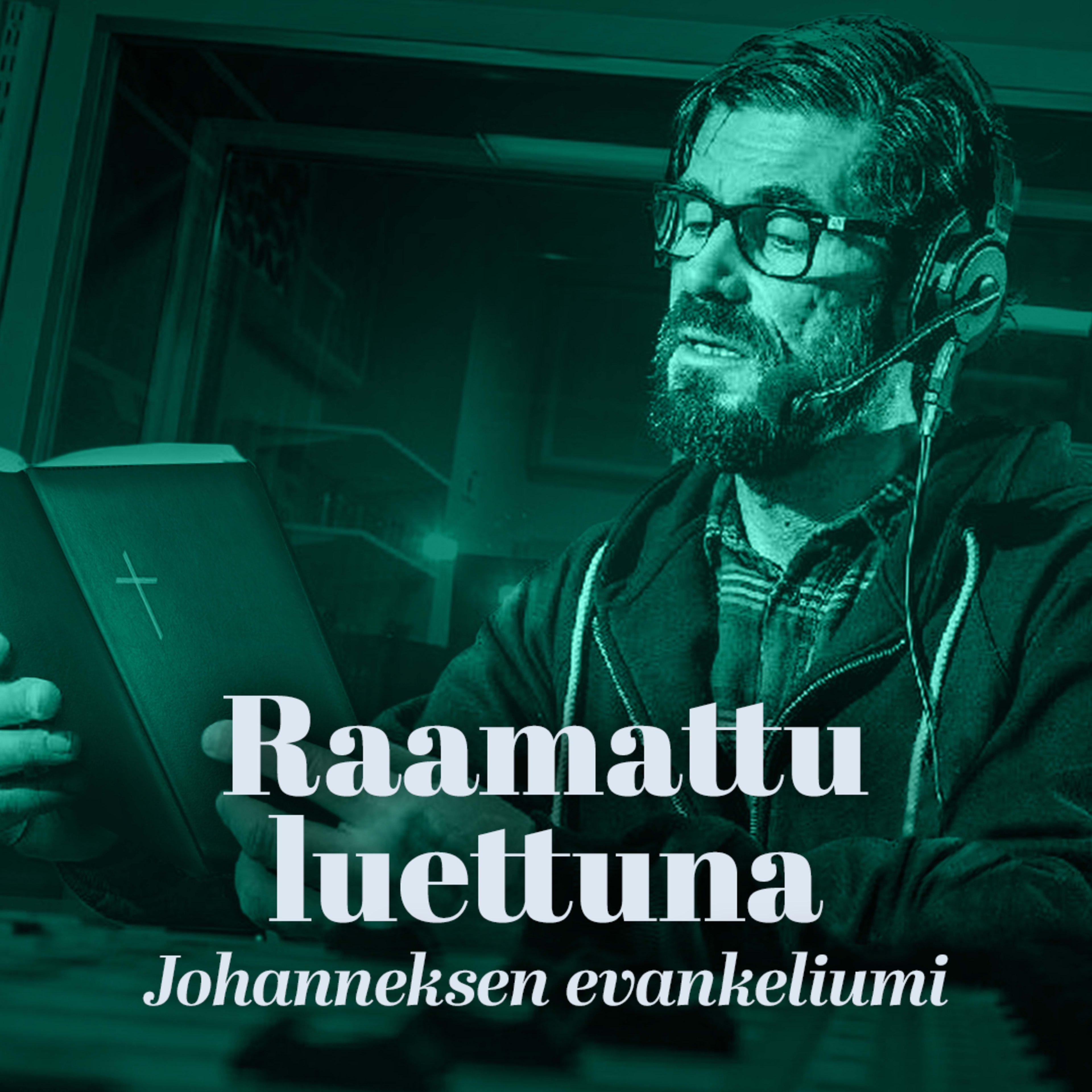 Raamattu Luettuna: Johanneksen Evankeliumi | Yle Areena