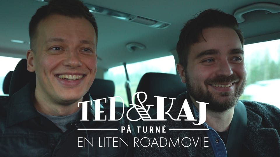 Ted Kajs Poddturne Blev Till En Liten Film Om Vanskap X3m