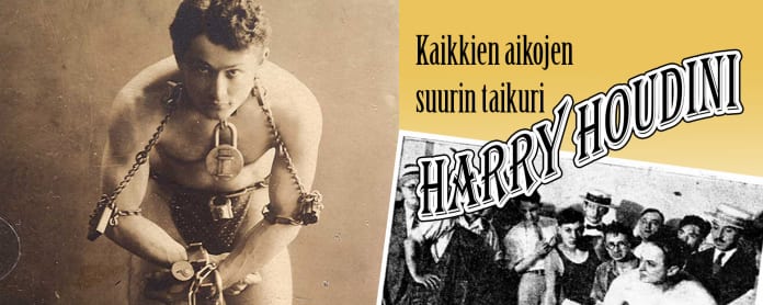 Kaikkien aikojen suurin taikuri Harry Houdini