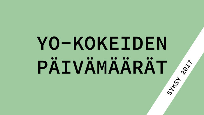 Syksyn 2017 Ylioppilaskirjoitusten Koepaivamaarat Abitreenit