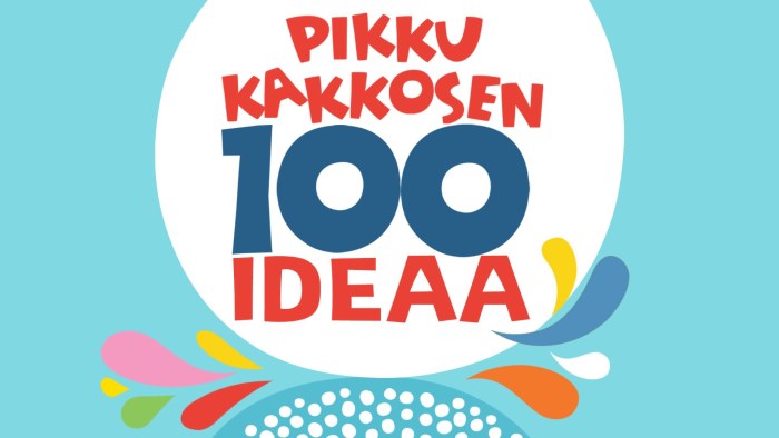 Pikku Kakkosen 100 ideaa | Pikku Kakkonen | Lapset 