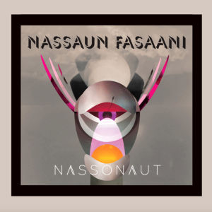 Nassonaut, jazzfusionsgruppen Nassaun Fasaanis nya skiva Nassonaut, fusionsgruppen Nassaun Fasaanis nya skiva